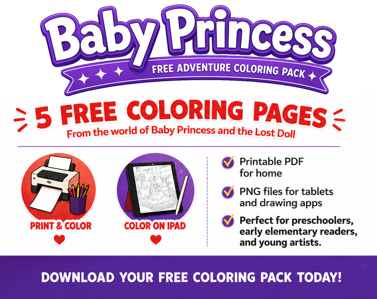 Download my FREE coloring pages and bring the world of Baby Princess and the Lost Doll to life. This free coloring pack is filled with engaging pages designed to spark imagination, encourage creativity, and provide hours of screen-free fun.